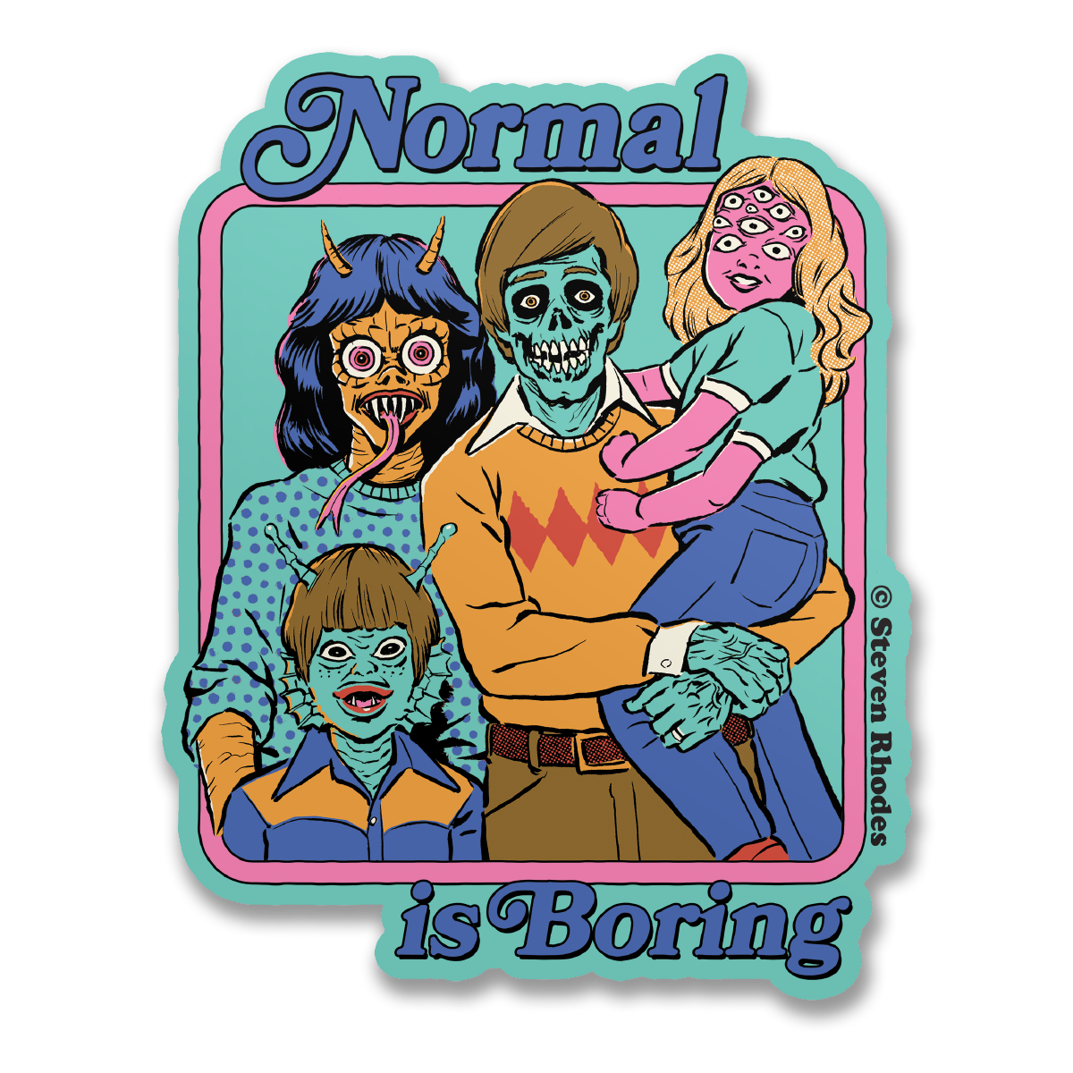 Steven Rhodes - Normal Is Boring Sticker