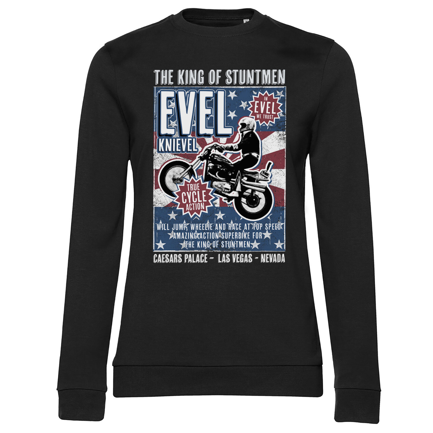 Evel Knievel Poster Girly Sweatshirt