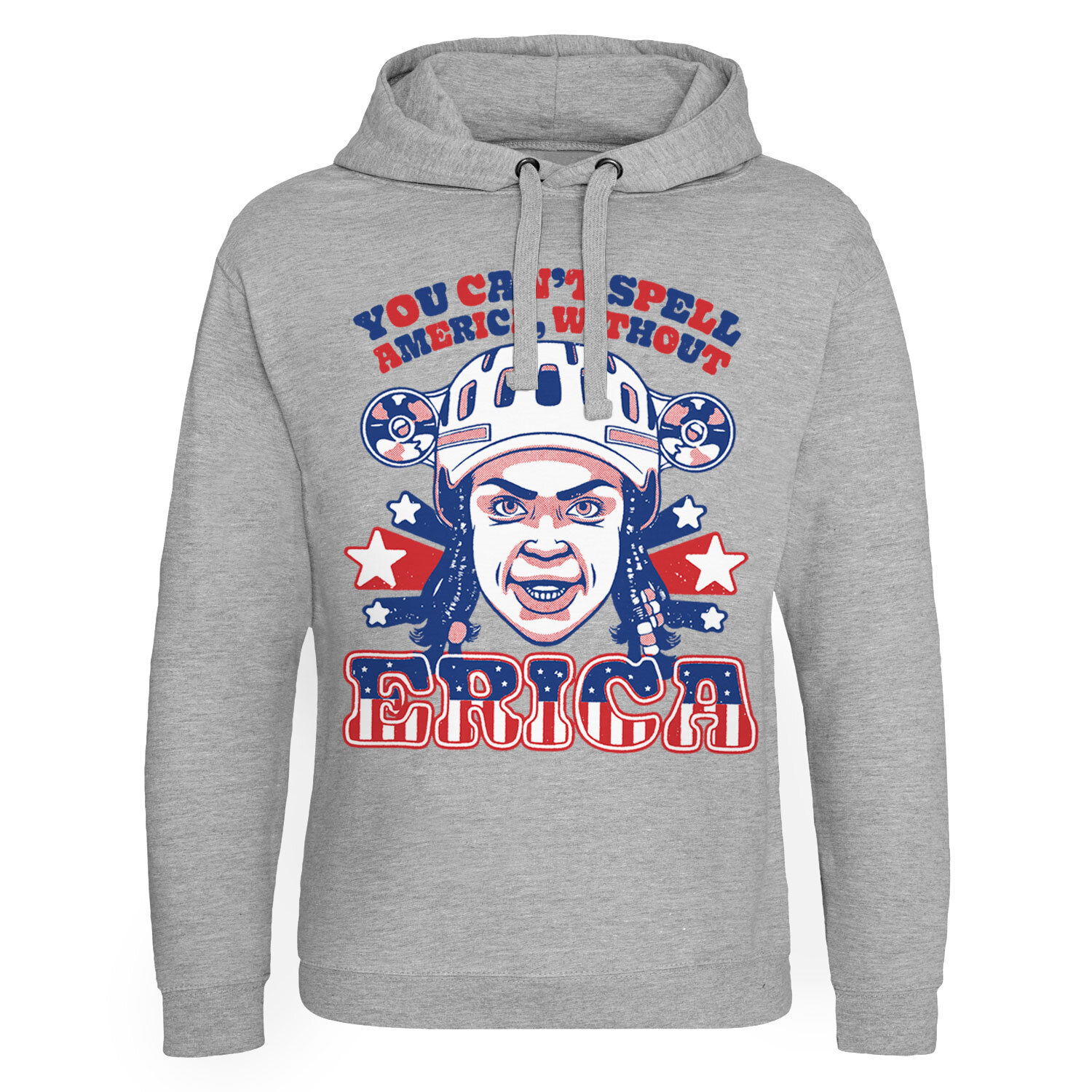 You Can't Spell America Without Erica Epic Hoodie