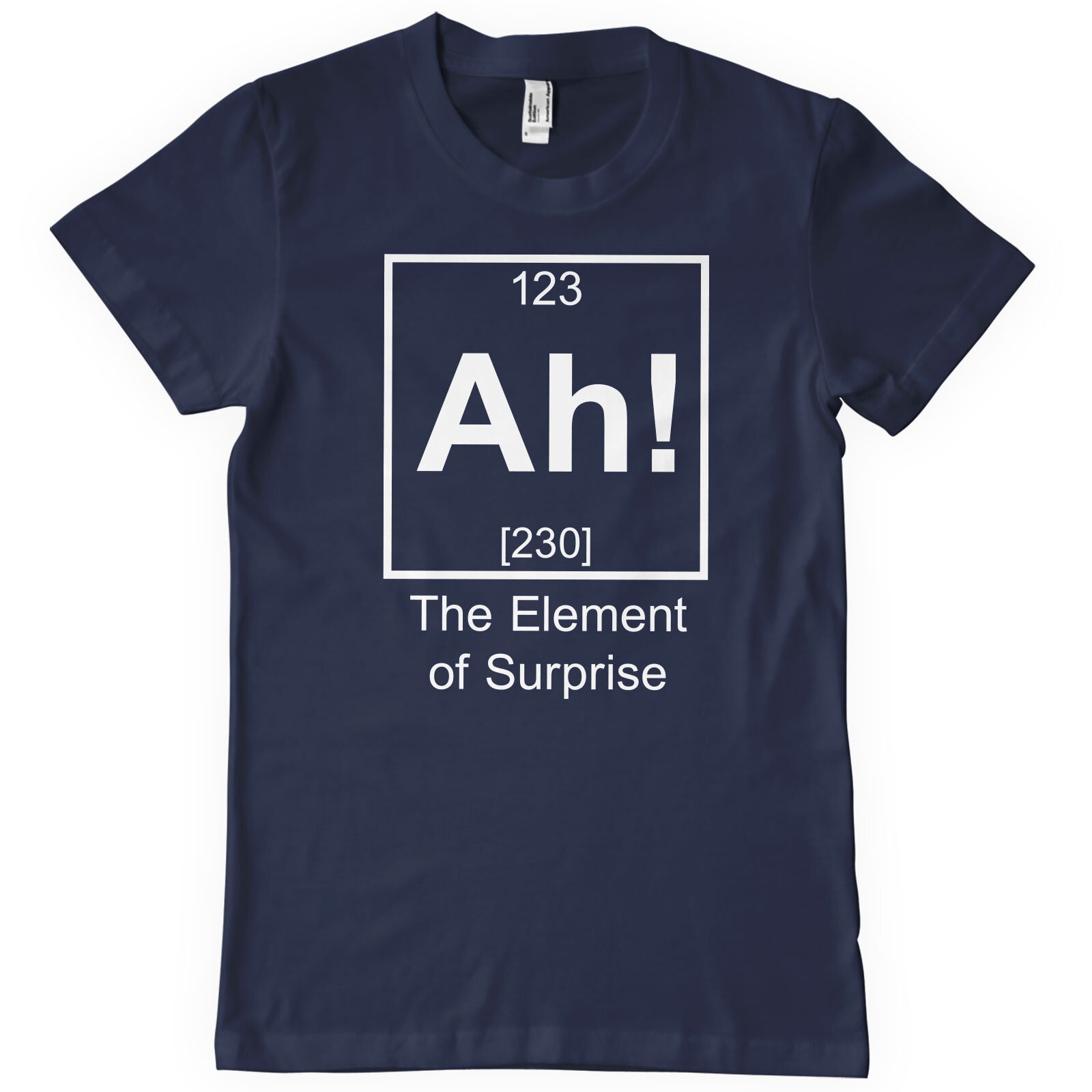 Ah! The Element Of Surprise T-Shirt