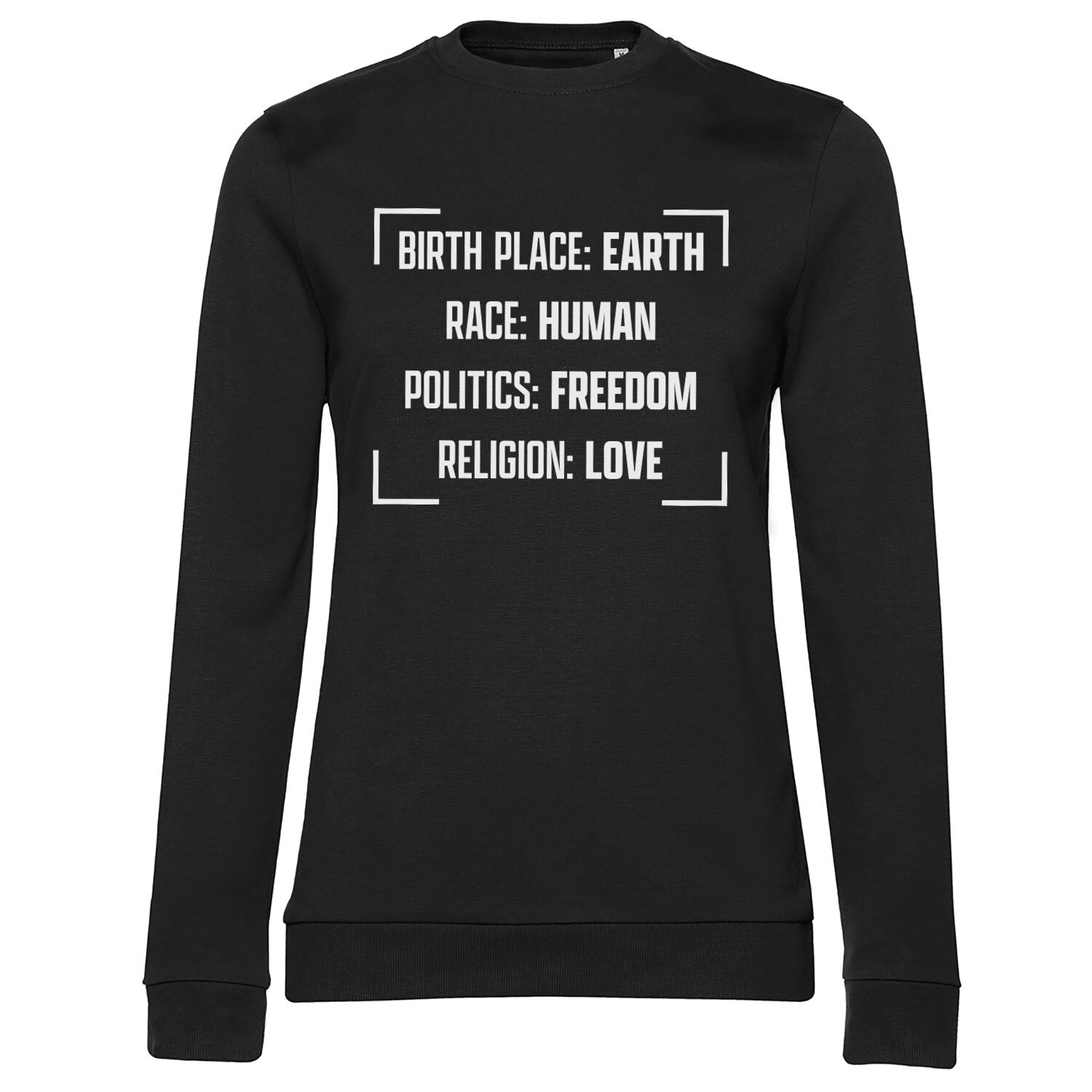 Birthplace - Earth Girly Sweatshirt