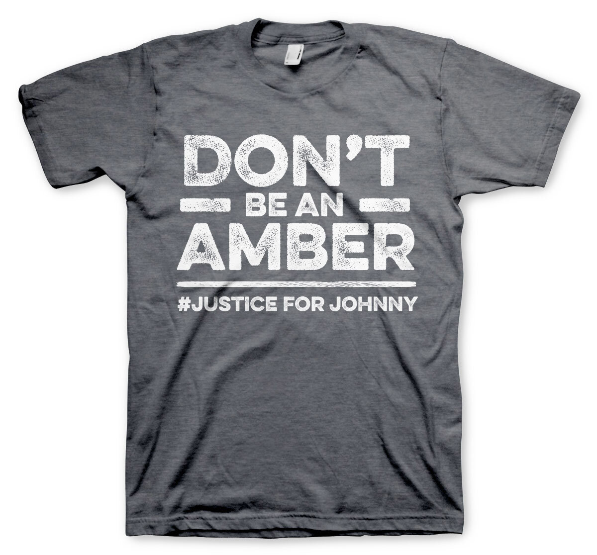 Don't Be an Amber T-Shirt