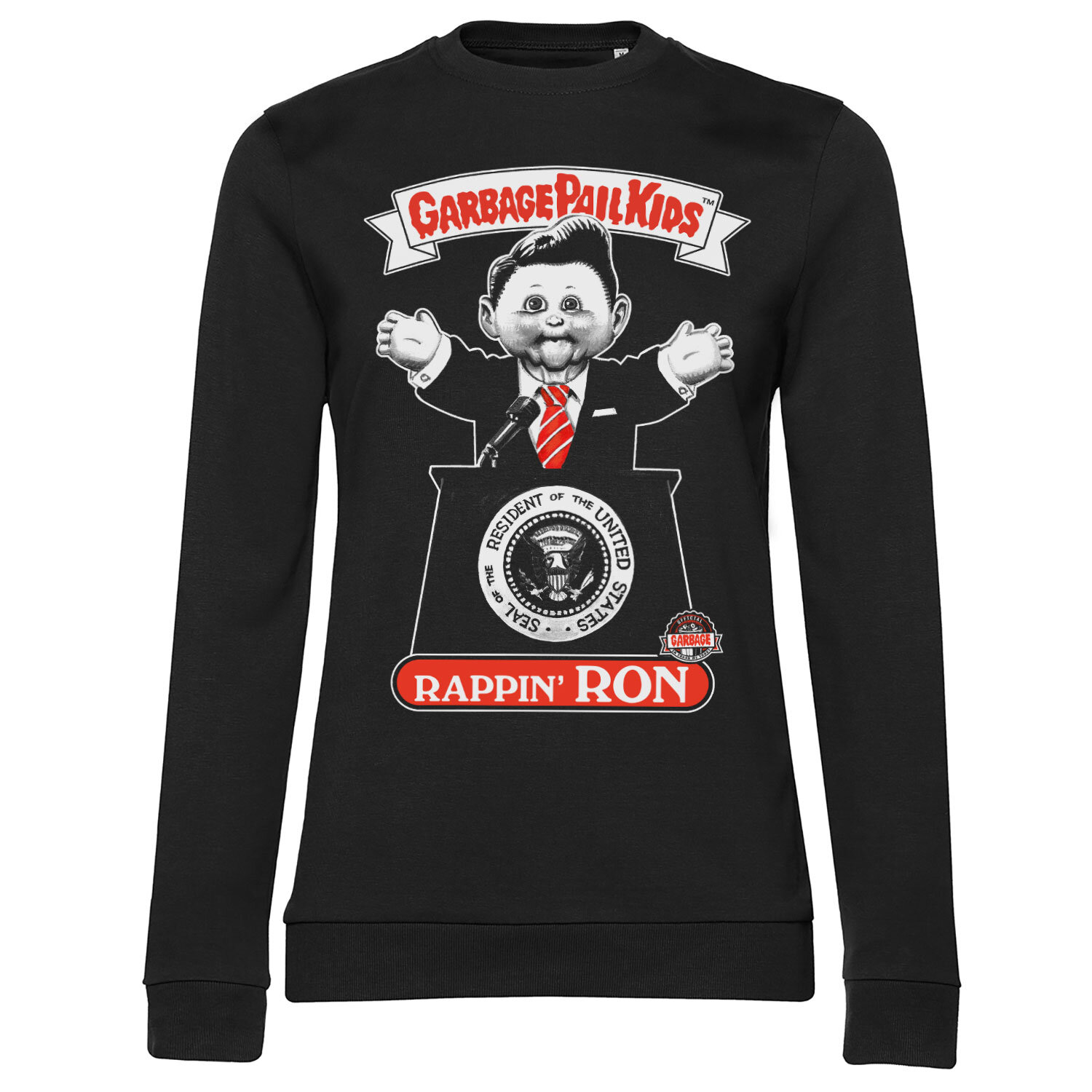 Rappin' Ron Girly Sweatshirt
