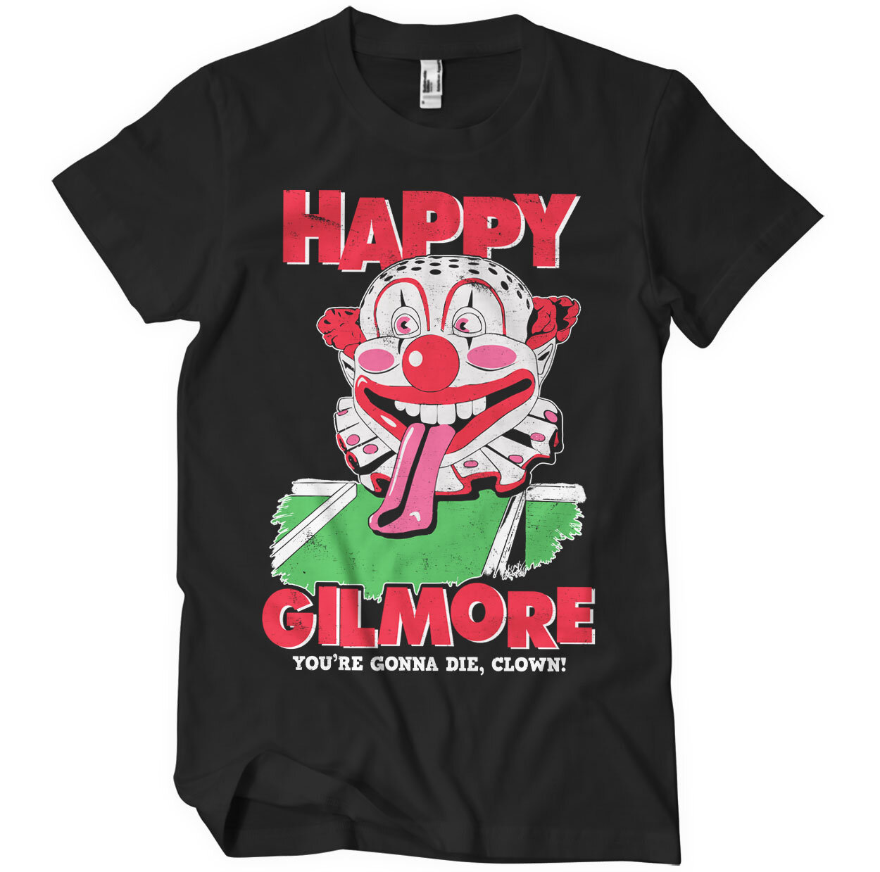 Happy Gilmore - You're Gonna Die Clown T-Shirt