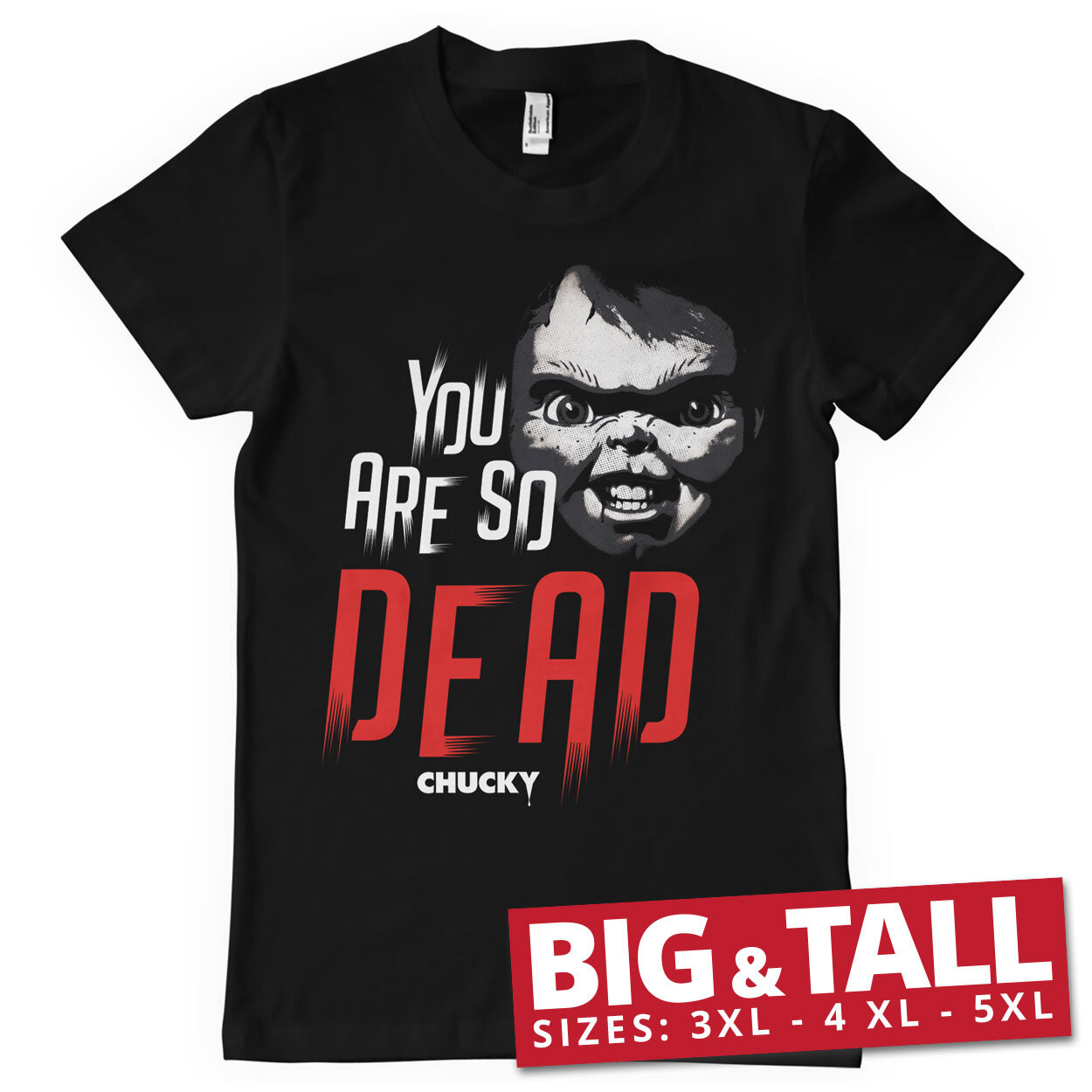 Chucky - You Are So Dead Big & Tall T-Shirt