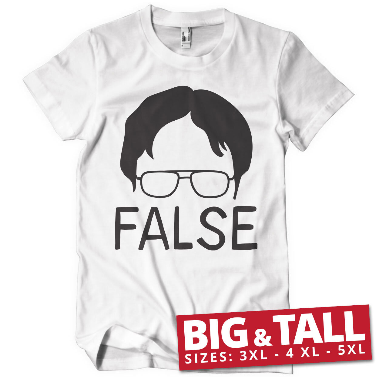 FALSE Big & Tall T-Shirt