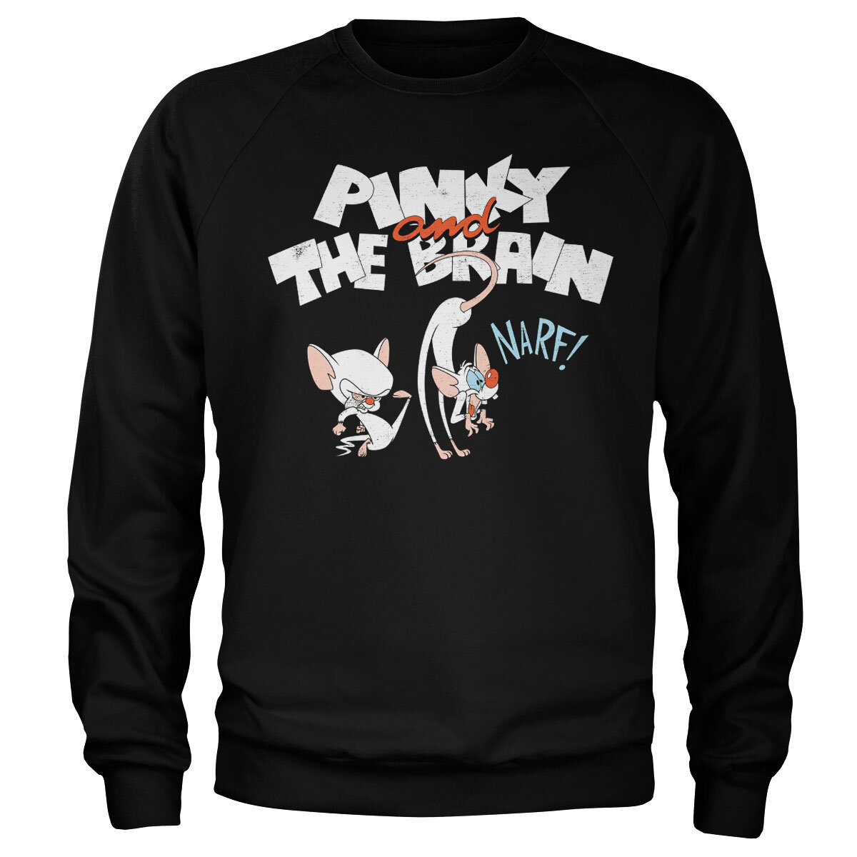 Pinky and The Brain - NARF Sweatshirt