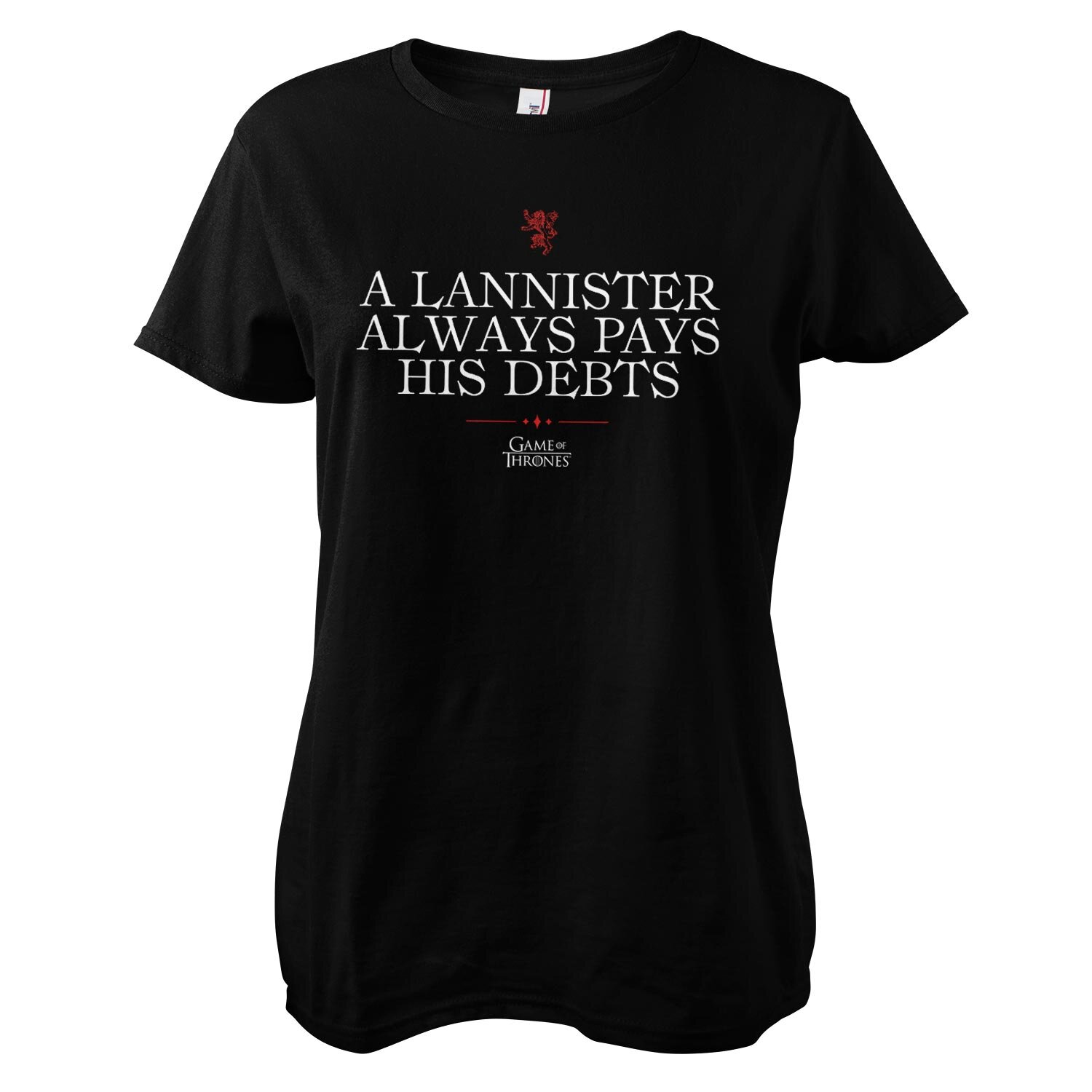 A Lannister Always Pays His Debts Girly Tee